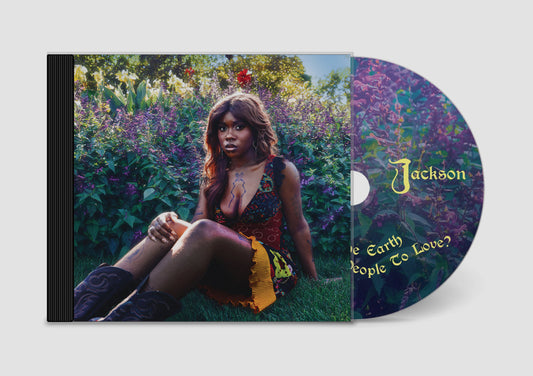 Kara Jackson - Why Does The Earth Give Us People To Love? CD